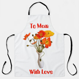 Delantal La amapola colorida brillante con el mensaje