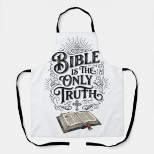 Delantal La Biblia Es La Única Verdad Camiseta Cristiana