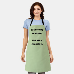 Delantal La creatividad es desordenada. Gracioso Apron Verd