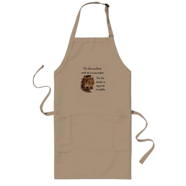Delantal Largo Funny Life Quote Surface Guay Inside Squirrel Art (Frente)