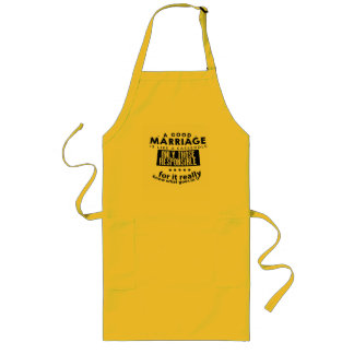 Delantal Largo Good Marriage is Like a Casserole