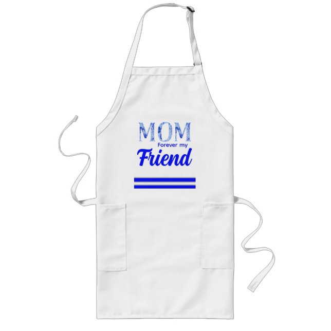 Delantal Largo Modern Elegant Mother’s Day|Forever Friend (Frente)