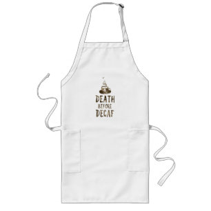 Delantal Largo muerte antes del café decaf