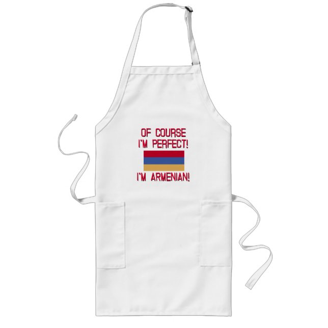 Delantal Largo ¡Por supuesto soy perfecto, yo soy armenio! (Frente)