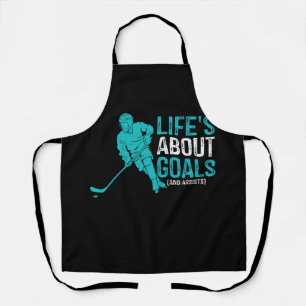 Delantal Life's About Goals And Assists Hockey Player Ice H