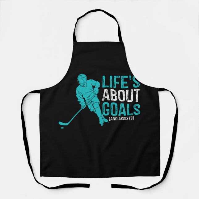 Delantal Life's About Goals And Assists Hockey Player Ice H (Anverso)