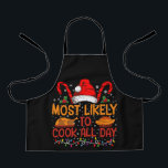 Delantal Lo Más Probable Es Cocinar Todo El Día Navidades D<br><div class="desc">Lo Más Probable Es Cocinar Todo El Día A La Familia Del Día De Acción De Gracias</div>