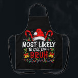 Delantal Lo Más Probable Es Llamar A Navidades Graciosos De<br><div class="desc">Lo Más Probable Es Que Llamen A Matanza De La Familia Santa Bruh</div>