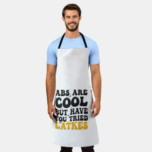 Delantal Los abs son Guay pero has probado Latkes Hanukkah