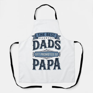 Delantal Los mejores papás son ascendidos a diseño de camis
