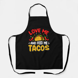 Delantal Los mexicanos me aman y me alimentan con tacos