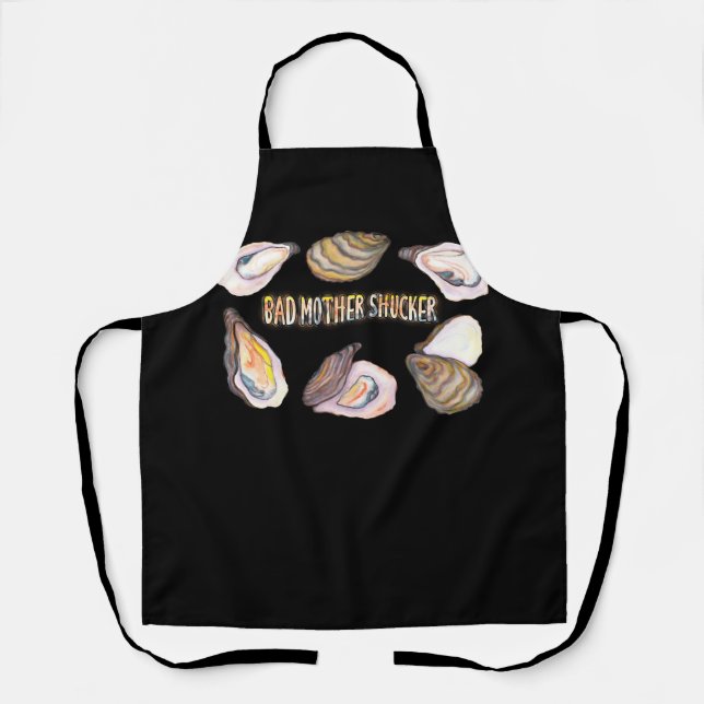 Delantal Mala Madre Shucker Graciosa Adicción A La Ostra Y  (Anverso)