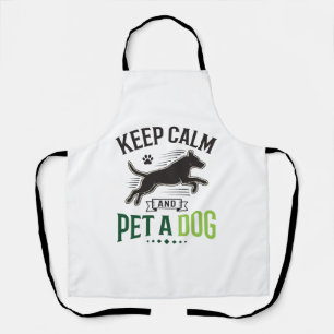 Delantal Mantén la calma y acaricia a un perro Diseño de gr
