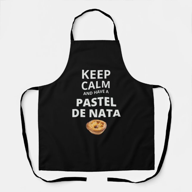 Delantal Mantener la calma y tener un Pastel de Nata (Anverso)