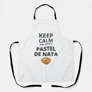 Delantal Mantener la calma y tener un Pastel de Nata