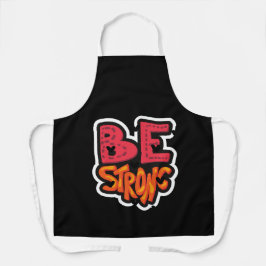 Delantal Mantente fuerte en la tipografía