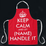 Delantal Mantente tranquilo y deja (nombre) manejarlo apron<br><div class="desc">Mantente tranquilo y deja que (nombre) se encargue de un elegante delantal rojo para hombres y mujeres. Plantilla moderna de tipografía con corona. Parones de cocina personalizados de cualquier color. Plantilla de moda con diseño de tipografía de letras grandes. Añade tu propio nombre o cita humorística. Crea tu propio regalo...</div>