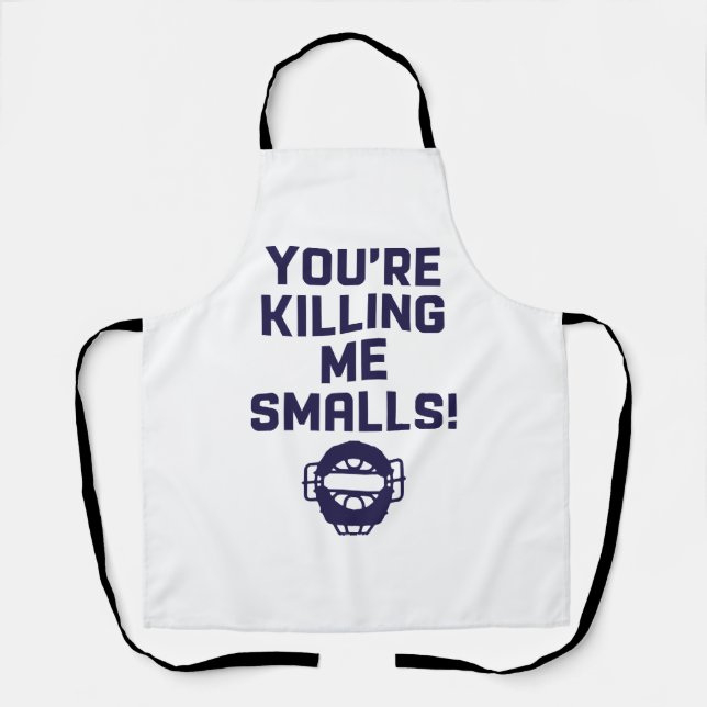 Delantal ¡Me estás matando, Smalls!  (Anverso)