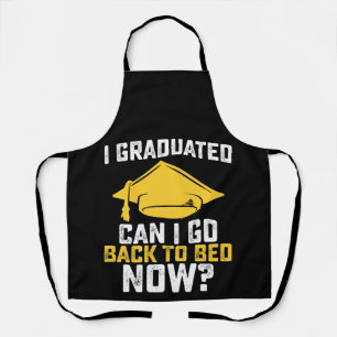 Delantal Me Gradué ¿Puedo Volver A La Cama Ahora Graduado?