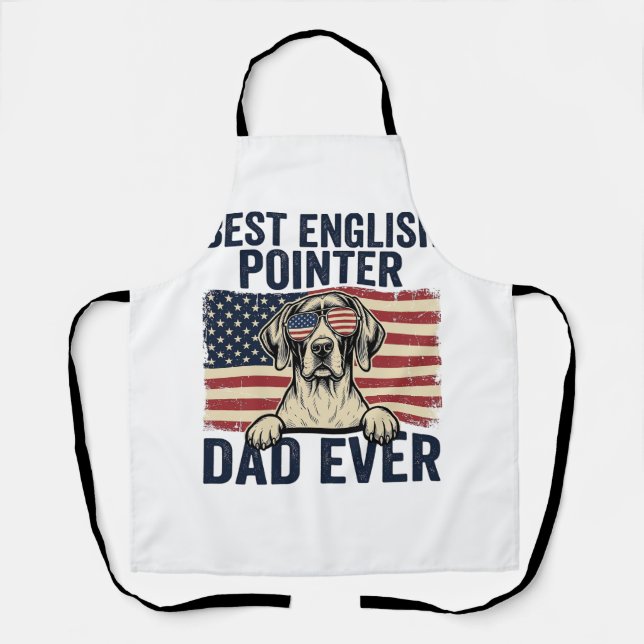 Delantal Mejor papá de Pointer inglés patriota perenne (Anverso)