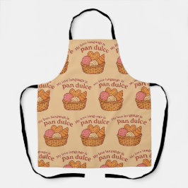 Delantal Mi Lenguaje del Amor es Pan Dulce