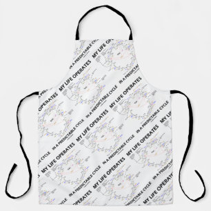 Delantal Mi Vida Funciona En Un Ciclo Predecible