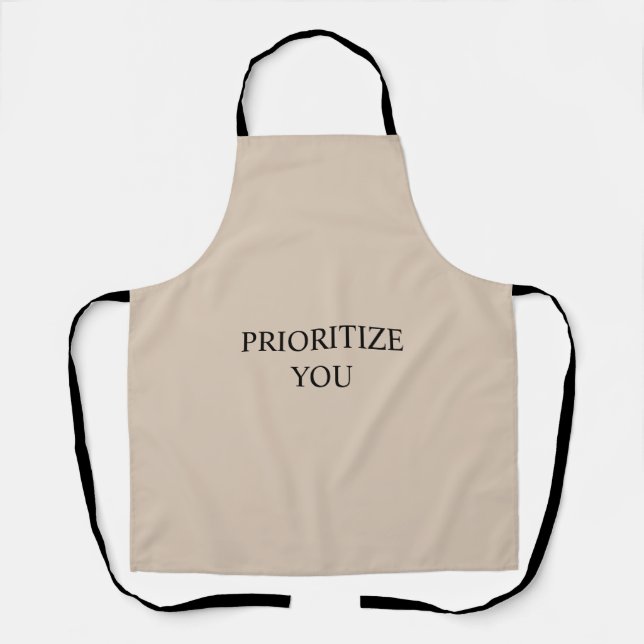 Delantal Minimal Prioritize You Quote beige (Anverso)