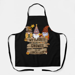 Delantal Mis gnomos favoritos me llaman Almuerzo Dama Acció