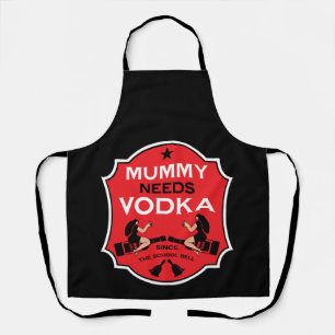 Delantal Mummy Needs Vodka