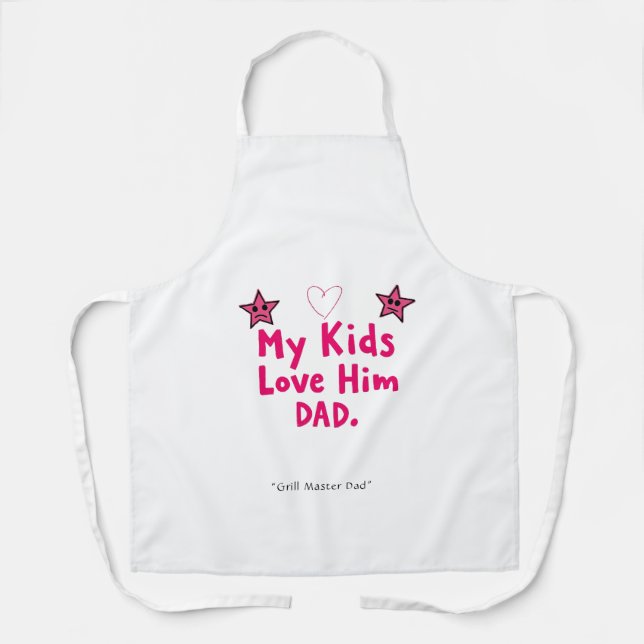 Delantal My Kids Love Him Apron – Awesome Dad Gift (Anverso)