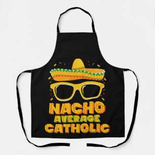 Delantal Nacho Promedio de Iglesia Católica Cinco De Mayo