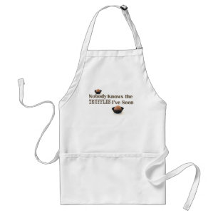 Delantal Nadie sabe las trufas que he visto