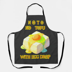 Delantal No al tofu con huevo caído