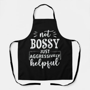 Delantal No Bossy, sólo palabras divertidas y agresivamente