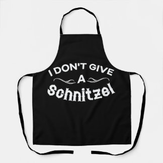Delantal No doy una camiseta de Schnitzel