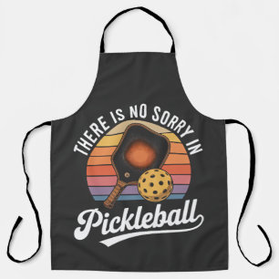 Delantal no hay disculpas en pickleball
