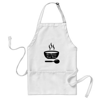 Delantal No Hay Sopa Para Ti Kitchen Apron