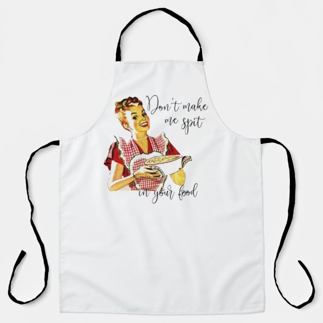Delantal No me hagas escupir en tu comida (Anverso)