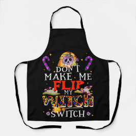 Delantal No me hagas voltear el interruptor de bruja, pasti