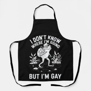 Delantal No sé a dónde voy pero soy rana gay