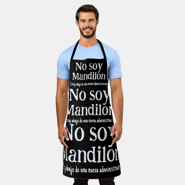 Delantal No soy mandilón, estoy abajo de una nueva administ (Gastado)