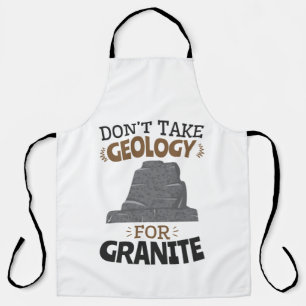 Delantal No tomes geología para el granito cómico geólogo