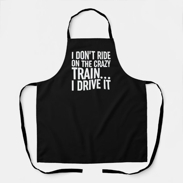 Delantal No Voy En El Tren Loco... Lo Conduciré (Anverso)