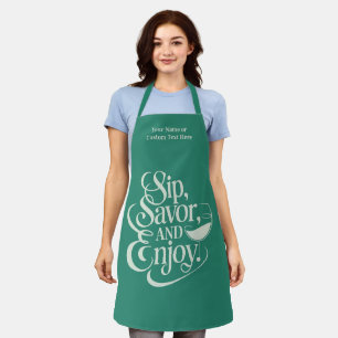 Delantal Nombre personalizado / Sip de texto, Savor, Enjoy