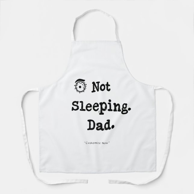 Delantal Not Sleeping Dad Apron – BBQ Nap Master Gift (Anverso)