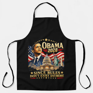 Delantal Obama 2028 Ya que las reglas ya no existen