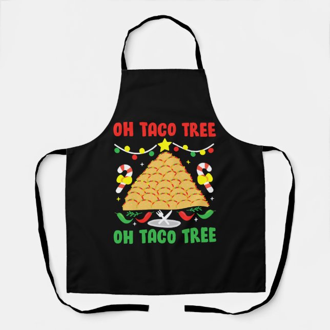 Delantal Oh Navidades de Taco Tree Mexican Food Taco Lover (Anverso)