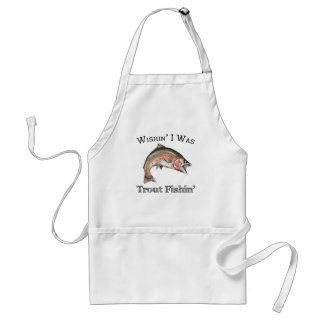 Delantal Ojalá Fuera Trout Fishin