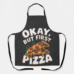 Delantal okay, pero primero pizza Día de la Fiesta de Pizz