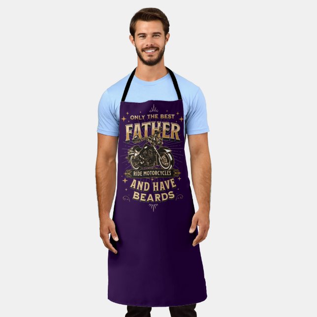 Delantal Only The Best Father Ride Motorcycles, Have Beards (Gastado)